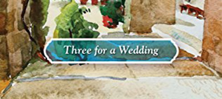 Review: Three for a Wedding